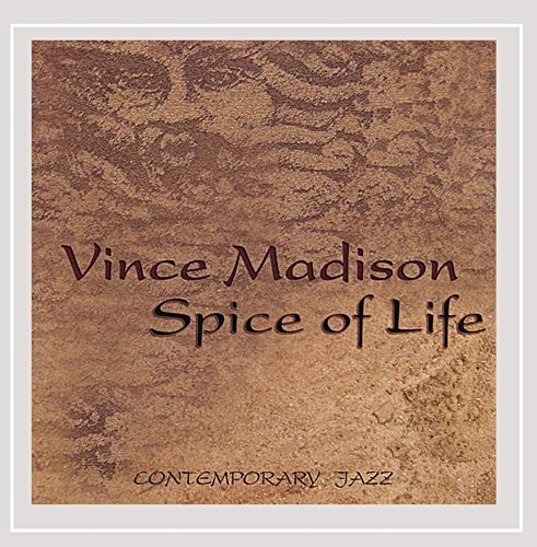 Vince Madison/Spice Of Life