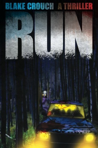 Blake Crouch Run 