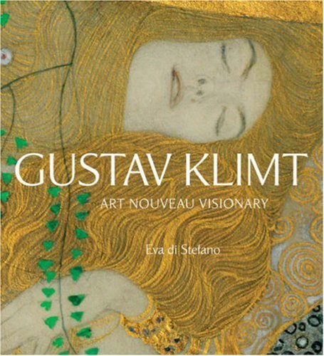 Eva Di Stefano Gustav Klimt Art Nouveau Visionary 