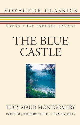 L. M. Montgomery The Blue Castle 