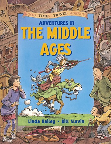 Linda Bailey Adventures In The Middle Ages 