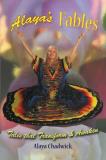 Alaya Chadwick Alaya's Fables Tales That Transform & Awaken 