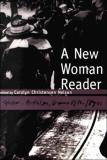 Carolyn Christensen Nelson A New Woman Reader Fiction Articles And Drama Of The 1890s 