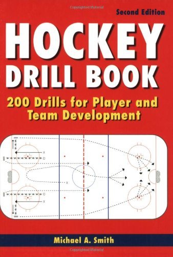 Michael A. Smith/Hockey Drill Book@ 200 Drills for Player and Team Development@0002 EDITION;