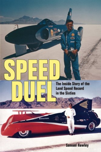 Samuel Hawley Speed Duel The Inside Story Of The Land Speed Record In The 
