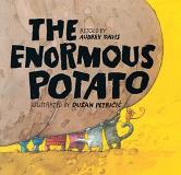 Aubrey Davis The Enormous Potato 