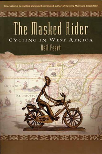 Neil Peart The Masked Rider Cycling In West Africa 