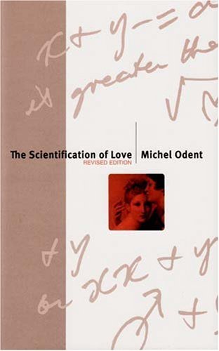 Michel Odent Scientification Of Love 