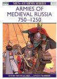 David Nicolle Armies Of Medieval Russia 750 1250 