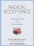 Tara Brach Radical Acceptance Embracing Your Life With The Heart Of A Buddha Mp3 CD 