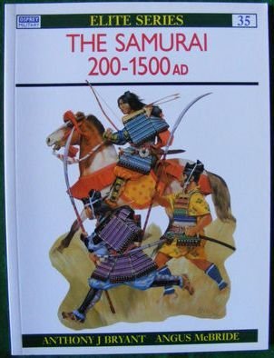 Anthony J. Bryant Early Samurai Ad 200 1500 