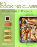 Jody Vassallo Vegetable Basics 84 Recipes Illustrated Step By Step 