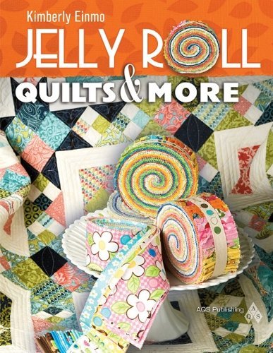 Kimberly Einmo Jelly Roll Quilts & More 
