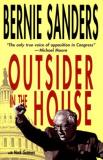 Bernie Sanders Outsider In The House 