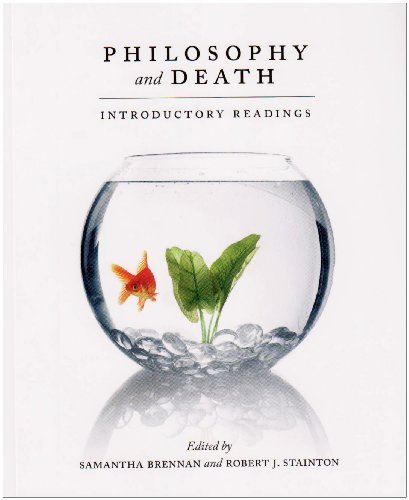 Robert J. Stainton Philosophy And Death Introductory Readings 