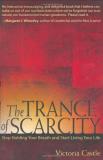 Victoria Castle The Trance Of Scarcity Stop Holding Your Breath And Start Living Your Li 