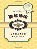 Candace Savage Bees Nature's Little Wonders 