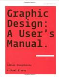 Adrian Shaughnessy Graphic Design A User's Manual 