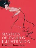 David Downton Masters Of Fashion Illustration 