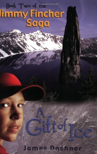 James Dashner/A Gift of Ice