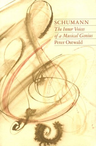 Peter F. Ostwald/Schumann@The Inner Voices Of A Musical Genius