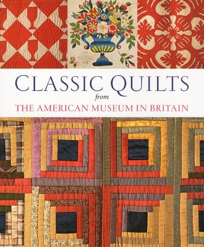 Laura Beresford Classic American Quilts From The American Museum I 