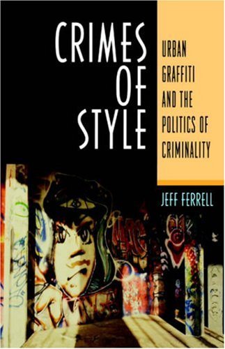 Jeff Ferrell/Crimes of Style