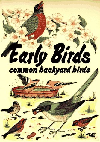 Millie Miller Early Birds Common Backyard Birds 