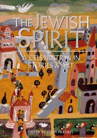 Ellen Frankel/Jewish Spirit@ Stories & Art