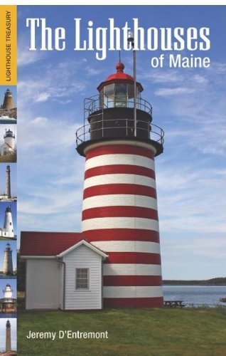 Jeremy D'entremont The Lighthouses Of Maine 