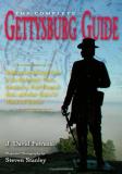 J. David Petruzzi Complete Gettysburg Guide Walking And Driving Tours Of The Battlefield Tow 