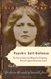 Dion Fortune Psychic Self Defense The Classic Instruction Manual For Protecting You 