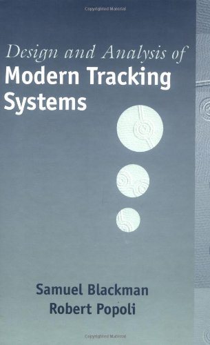 Samuel S. Blackman Design And Analysis Of Modern Tracking Systems 