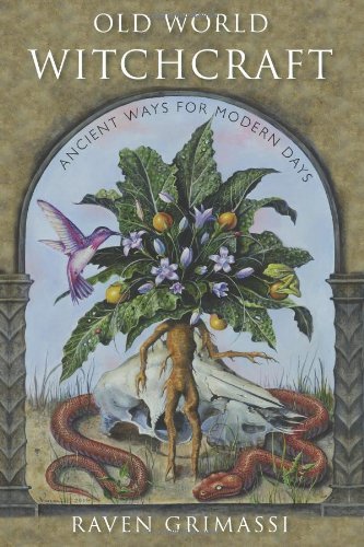 Raven Grimassi Old World Witchcraft Ancient Ways For Modern Days 