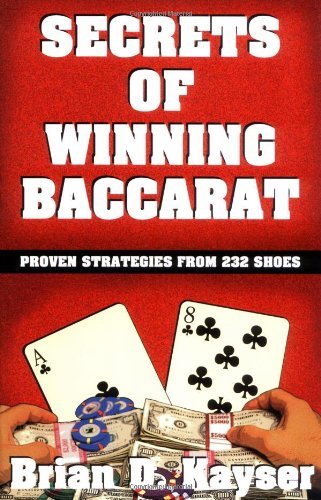 Brian Kayser Secrets Of Winning Baccarat 