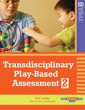 Linder Toni Ed D. Transdisciplinary Play Based Assessment (tpba2) 0002 Edition; 