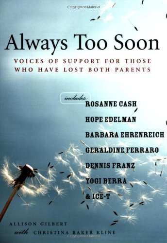 Allison Gilbert/Always Too Soon@Voices of Support for Those Who Have Lost Both Pa