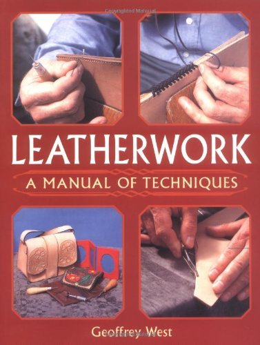 Geoffrey West Leatherwork A Manual Of Techniques 