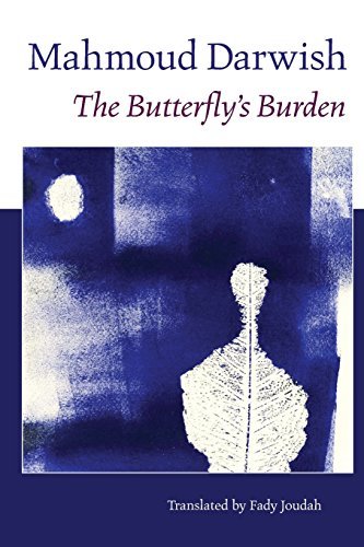 Mahmoud Darwish The Butterfly's Burden 