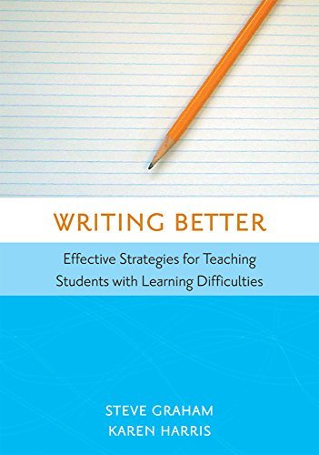 Steve Graham Writing Better Effective Strategies For Teaching Students With L 