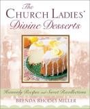 Brenda Rhodes Miller Church Ladies' Divine Desserts The 