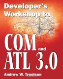 Andrew Troelsen Developer's Workshop To Com And Atl 3.0 [with Cdro 