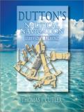 Thomas J. Cutler Dutton's Nautical Navigation 15th Edition 0015 Edition; 