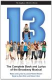 Dan Elish 13 The Complete Book And Lyrics Of The Broadway Musi 