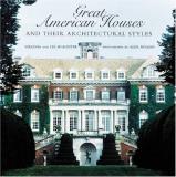 Virginia Mcalester Great American Houses And Their Architectural Styl 