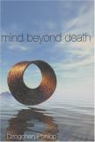 Dzogchen Ponlop Mind Beyond Death 