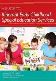 Laurie Dinnebeil A Guide To Itinerant Early Childhood Special Educa 