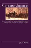 John Resch Suffering Soldiers Revolutionary War Veterans Moral Sentiment And 