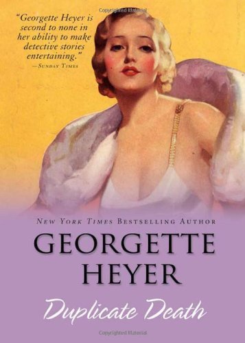 Georgette Heyer Duplicate Death 