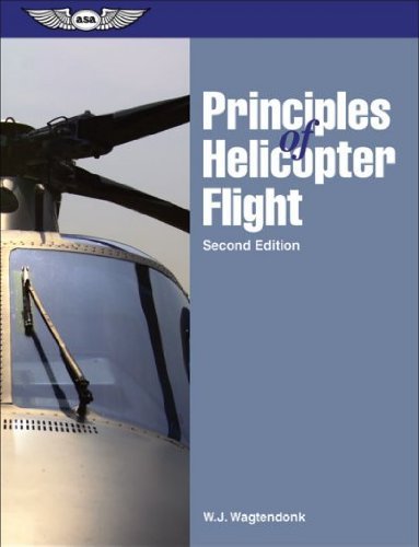 W. J. Wagtendonk Principles Of Helicopter Flight 0002 Edition; 